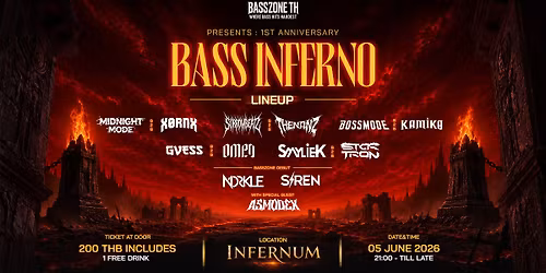 BASSZONE TH presents 1st ANNIVERSARY : BASS INFERNO
