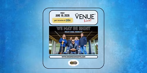 We May Be Right - Billy Joel Tribute