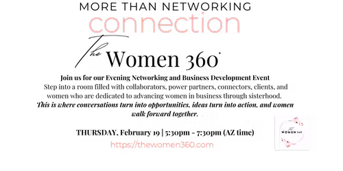 The Women 360 Networking and Business Development Event