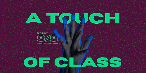 A Touch Of Class at Wiggle Room