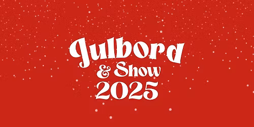 Julbord & Show 2025