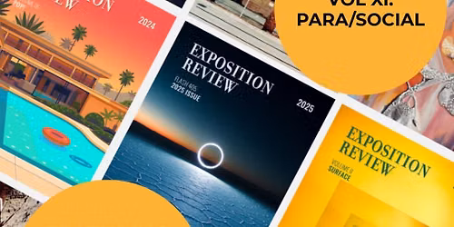 #ExpoPresents: Vol. XI: \u201cPARA\/SOCIAL\u201d Launch Party & Reading