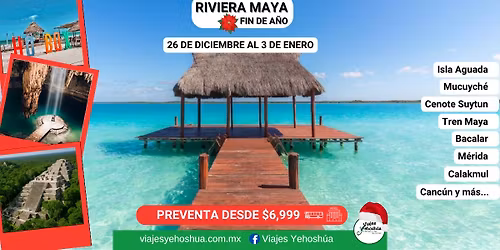 RIVIERA MAYA FIN DE AN\u0303O 2025\ud83c\udfd6\ufe0f\ud83c\udfdd\ufe0f\ud83c\udf0a
