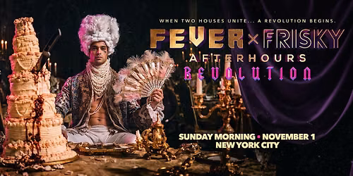 Fever x Frisky: Afterhours Revolution