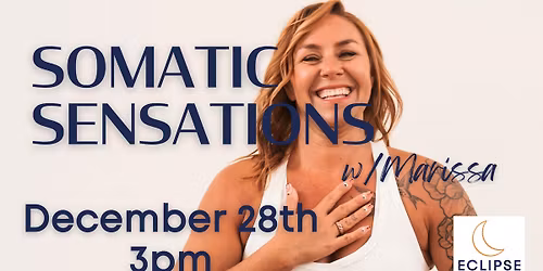 Somatic Sensations w\/ Marissa