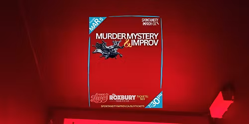 Spontaneity: Murder Mystery & Improv