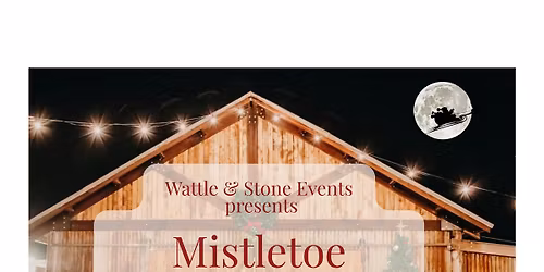 Mistletoe & Merlot at Cadagi Farm