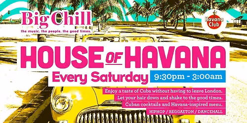 HOUSE OF HAVANA WITH DJ DAN KIDD