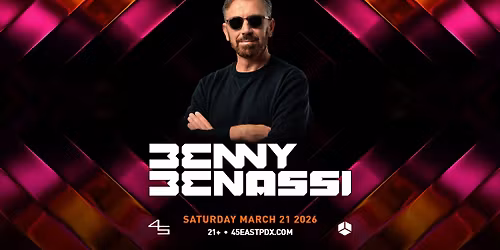 Benny Benassi at 45 East 