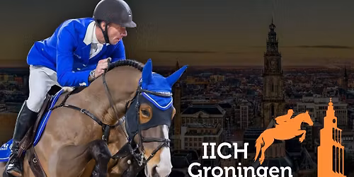 IICH Groningen - Internationaal CSI1* & CSI2**