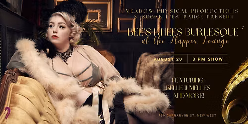 Bee's Knees Burlesque at The Flapper Lounge
