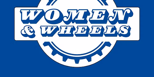 Speaker Series: Women and Wheels