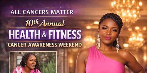 10th Annual Health &Fitness Cancer Awareness 