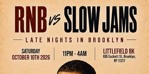 RNB vs SLOW JAMS - Late Night in Brooklyn