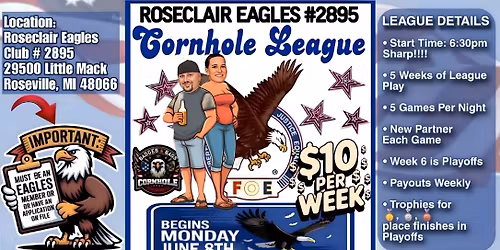 Roseclair Eagles Club #2895 Season # 3 Cornhole League\/1st Night of League\/Must Be An Eagles Member