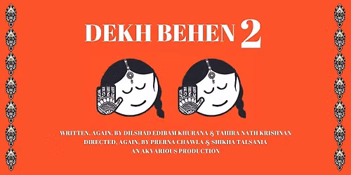 Dekh Behen Part Two