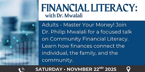 Financial Literacy with Dr. Mwalali