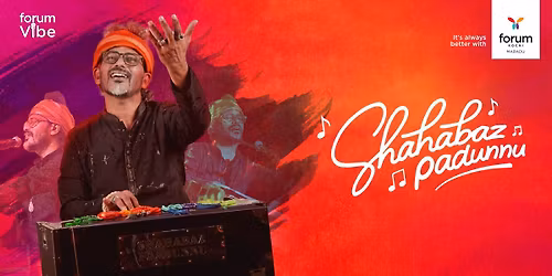 Shahabaz Padunnu @ Forum Kochi