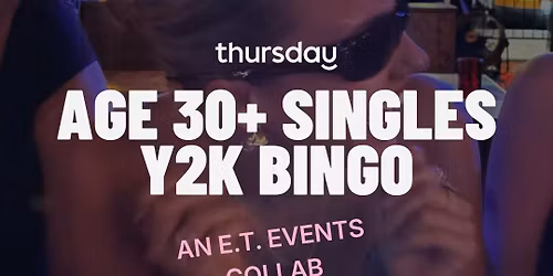 Thursday | Home &amp; Away (\ud83d\udcbf Y2K Bingo Age 30+) | Calgary