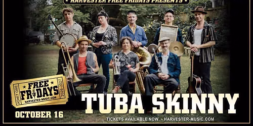 Tuba Skinny - Harvester Free Fridays