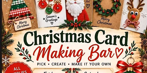 Christmas Card Making Bar