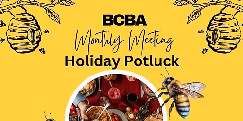 BCBA December Meeting- Holiday Potluck