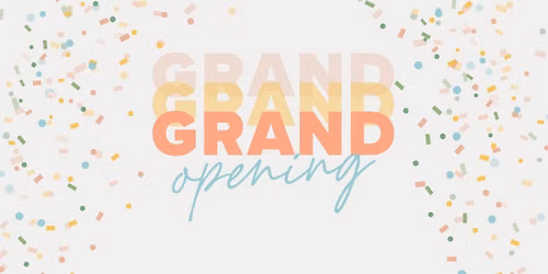 \ud83c\udf89 Grand Opening Weekend! \ud83c\udf89