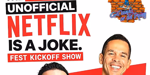 OFFICIAL UNOFFICIAL NETFLIX IS A JOKE FEST KICKOFF SHOW