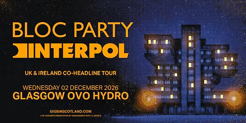 Bloc Party and Interpol