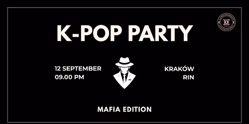 K-POP PARTY: Mafia Edition | RIN | Krak\u00f3w | 16+