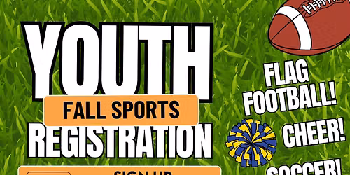 Fall Youth Sports Registration (Base Access Only)