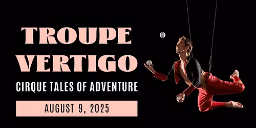 Parking - Troupe Vertigo - Cirque Tales of Adventure - Minneapolis