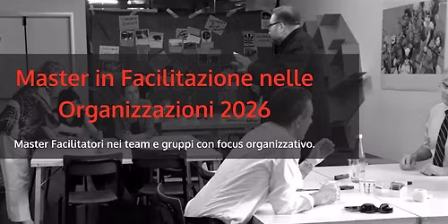Presentazione del Master in Facilitazione nelle organizzazioni