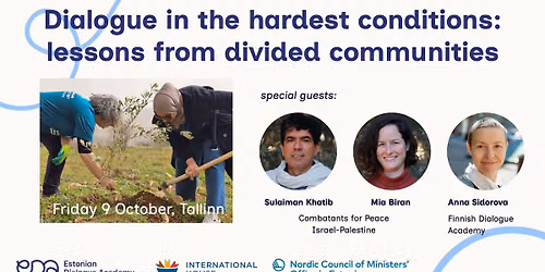 Dialogue in the hardest conditions: lessons from divided communities