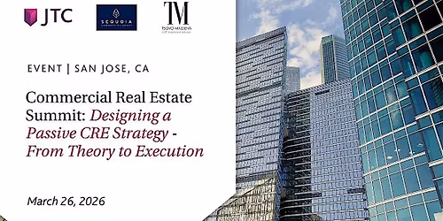 Commercial Real Estate Summit: Designing a Passive CRE Strategy