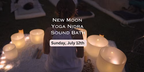 New Moon Yoga Nidra Sound Bath