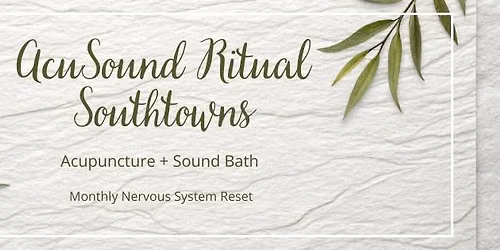 AcuSound Ritual Southtowns