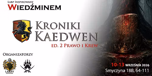 LARP: Kroniki Kaedwen ed. 2 - Prawo i Krew