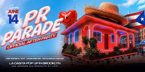 PR Parade Official After Party at La Casita Pop Up Brooklyn