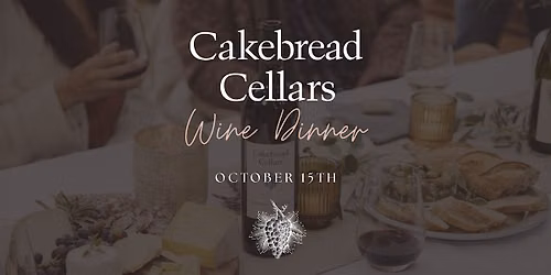 Cakebread Cellars Wine Dinner at Michael's Wine Cellar!