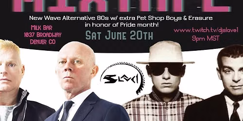 MIXTAPE Pride Edition New Wave Alternative 80s w\/ Focus on Pet Shop Boys & Erasure w\/ DJSlave1!!