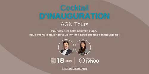 Cocktail d'inauguration AGN Tours
