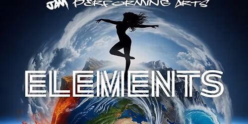 Jam Performing Arts Presents: "ELEMENTS" – 2025 Senior Jammers End of Year Concert 