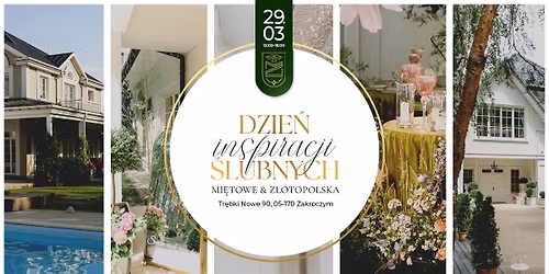 DZIE\u0143 INSPIRACJI \u015aLUBNYCH | III edycja - Mi\u0119towe Wzg\u00f3rza & Z\u0142otopolska Dolina