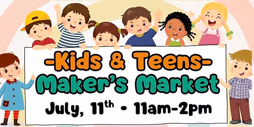 Kids & Teens Maker’s Market
