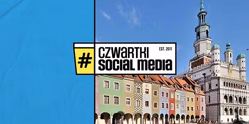 60. Czwartek Social Media w Poznaniu