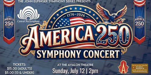 Central Ohio Symphony - American 250 Symphony Concert