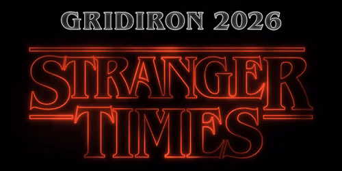Gridiron 2026: Stranger Times: Writing the Upside Down
