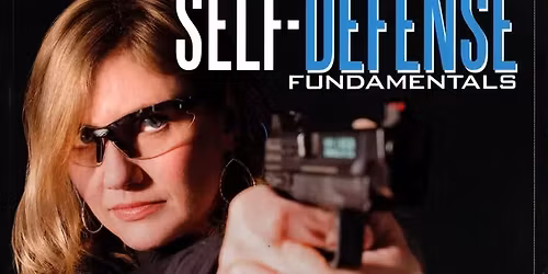 APRIL-MAY-JUNE WOMEN'S HANDGUN AND SELF DEFENSE FUNDAMENTALS COURSE