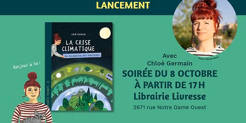 Lancement La Crise Climatique : La r\u00e9volution des habitudes